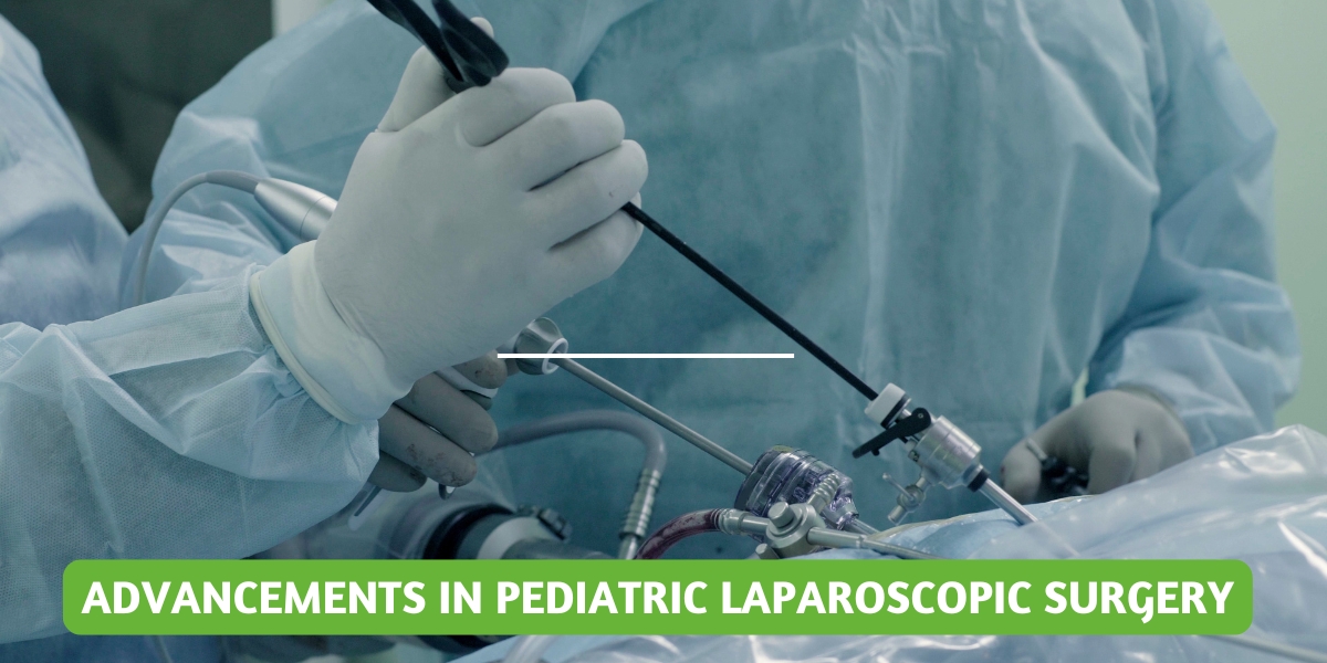 Advancements in Pediatric Laparoscopic Surgery: A Guide for Parents