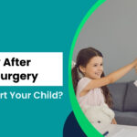 Recovery After Pediatric Surgery - How to Support Your Child?